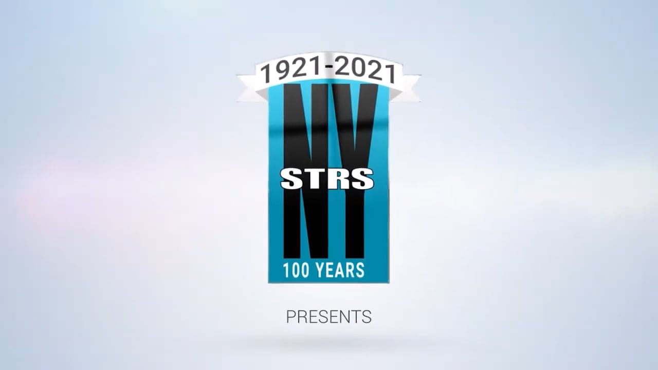 NYSTRS logo with 1921 to 2021 written above, and100 years below, all over text reading Presents.